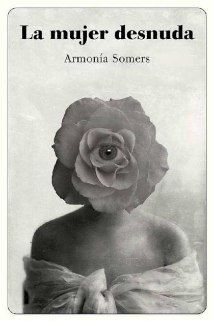 La mujer desnuda – Armonía Somers - Mundo Ebook